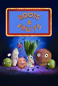 Roots and Fruits tv show poster