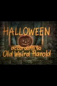 Poster do filme Halloween According to Old Weird Harold