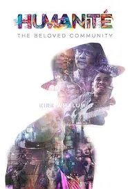 Humanite, The Beloved Community movie poster