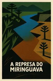 Poster do filme The Miringuava Dam