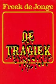 Freek de Jonge: De Tragiek movie poster