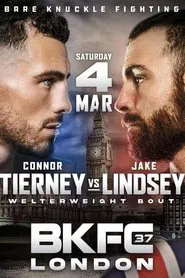 BKFC 37 London: Tierney vs. Lindsey movie poster