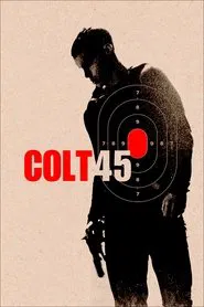 Colt 45 movie poster