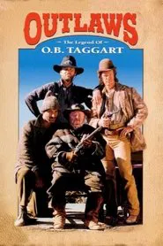 Outlaws: The Legend of O.B. Taggart movie poster