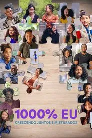 Poster do filme 1000% Eu: Crescendo Juntos e Misturados