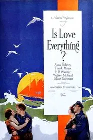 Is Love Everything? movie poster
