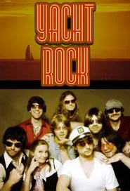 Yacht Rock tv show poster