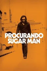 Poster do filme Procurando Sugar Man