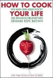 How to Cook Your Life movie poster