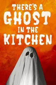 Poster do filme There's a Ghost in the Kitchen