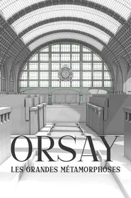Orsay, les grandes métamorphoses movie poster