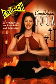 Crunch: Candlelight Yoga movie poster