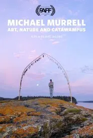 Poster do filme Micheal Murrel: Art, Nature, and Catawampus