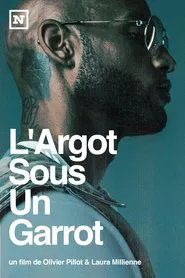 L'Argot Sous Un Garrot movie poster