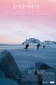 Northbound: Skateboarding on Frozen Sand movie poster