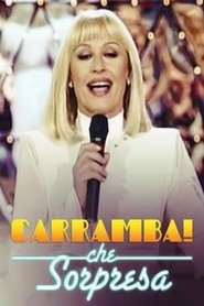 Carràmba! Che sorpresa tv show poster