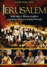 Gaither Gospel Series Jerusalem movie poster