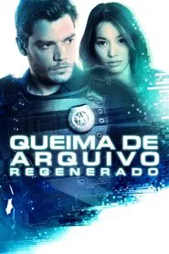 Poster do filme Queima De Arquivo: Regenerado