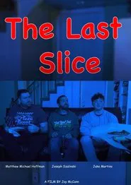 The Last Slice movie poster