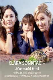 Klara Sonntag - Liebe Macht Blind movie poster
