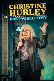 Poster do filme Christine Hurley: Post-Vasectomy
