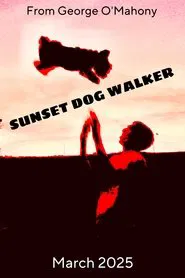 Sunset Dog Walker movie poster