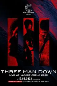 Three Man Down Live At Impact Arena 2023 movie poster