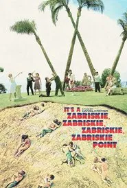 It's a Zabriskie, Zabriskie, Zabriskie, Zabriskie Point movie poster