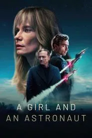 A Girl and an Astronaut tv show poster