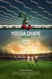 Nossa Chape movie poster