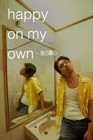 Happy On My Own movie poster