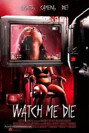 Watch Me Die movie poster