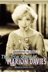 Poster do filme Captured on Film: The True Story of Marion Davies