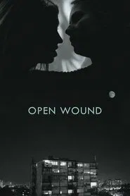 Open Wound movie poster