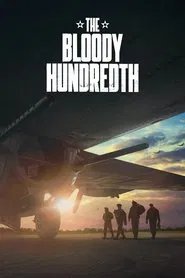 The Bloody Hundredth movie poster