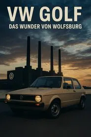 VW Golf - Das Wunder von Wolfsburg movie poster