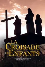 Poster da série La croisade des enfants