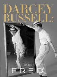 Poster do filme Darcey Bussell: Looking for Fred Astaire