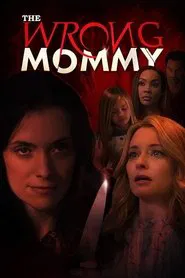 The Wrong Mommy movie poster
