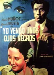 Yo vendo unos ojos negros movie poster