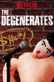 The Degenerates tv show poster