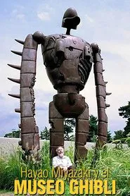 Poster do filme Hayao Miyazaki and the Ghibli Museum
