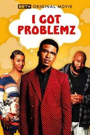 Poster do filme I Got Problemz
