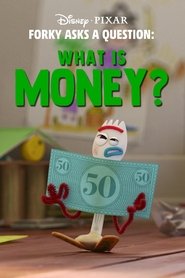 Forky Asks a Question: What Is Money? movie poster