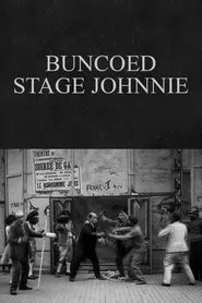 Buncoed Stage Johnnie movie poster