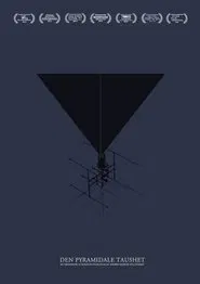 The Pyramidical Silence movie poster