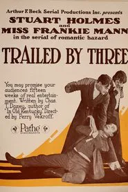 Trailed by Three movie poster