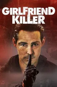 Girlfriend Killer movie poster