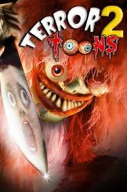Terror Toons 2 movie poster
