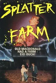 Splatter Farm movie poster